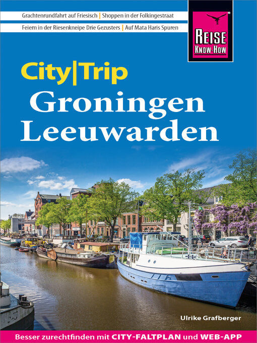 Titeldetails für Reise Know-How CityTrip Groningen und Leeuwarden nach Ulrike Grafberger - Verfügbar
